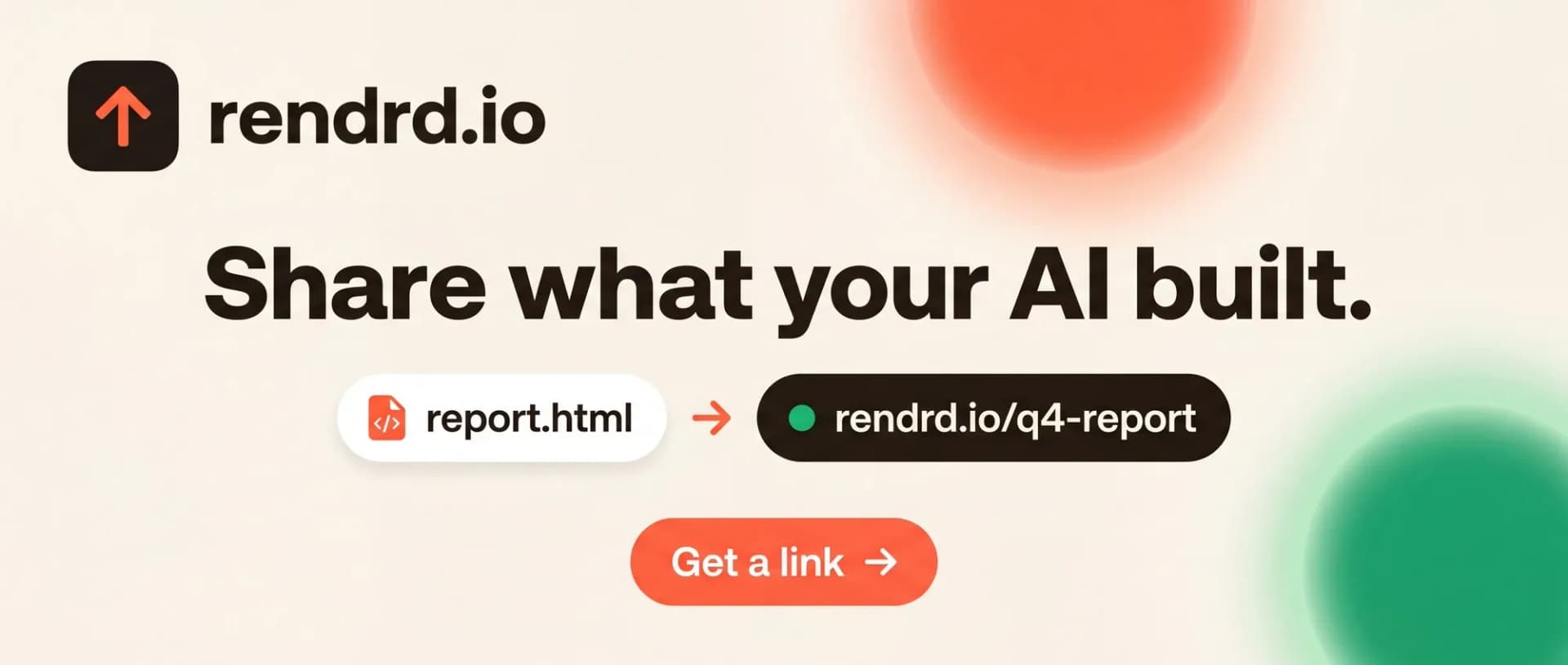 rendrd.io - Share what your AI built. Drop the file, get a link anyone can open.