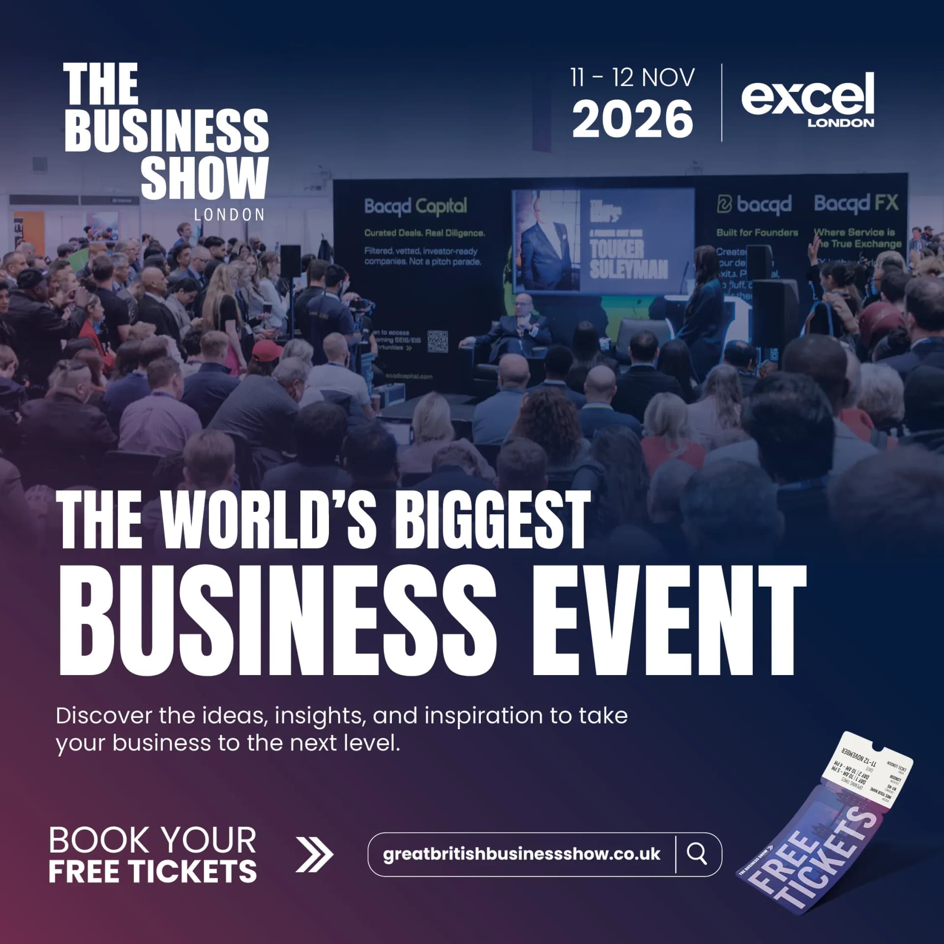 The Business Show London 2026, 11-12 November at ExCeL London. Book your free tickets.